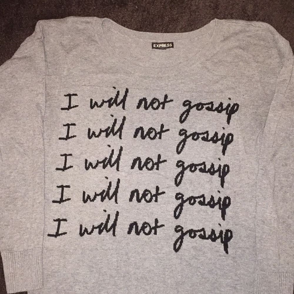 Express ‘I will not gossip’ light knit sweater